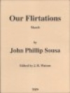 我々の恋愛ごっこ（スーザ）（スコアのみ）【Our Flirtations March】