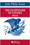 パナマの開拓者（スーザ）【Pathfinder Of Panama】