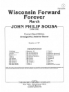 ウィスコンシン・フォワード・フォーエバー（スーザ）【Wisconsin Forward Forever】