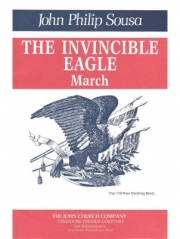 無敵の鷲（スーザ）【The Invincible Eagle】