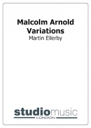 マルコム・アーノルド変奏曲（マーティン・エレビー）（金管バンド）【Malcolm Arnold Variations】