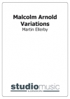 マルコム・アーノルド変奏曲（マーティン・エレビー）（金管バンド）【Malcolm Arnold Variations】