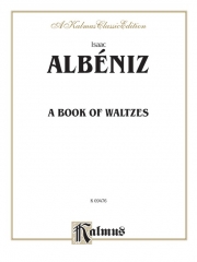 ブック・オブ・ワルツ（イサーク・アルベニス）（ピアノ）【A Book of Waltzes】