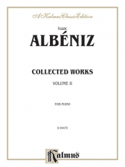 コレクティッド・ワークス・Vol.2（イサーク・アルベニス）（ピアノ）【Collected Works, Volume II】