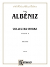 コレクティッド・ワークス・Vol.2（イサーク・アルベニス）（ピアノ）【Collected Works, Volume II】