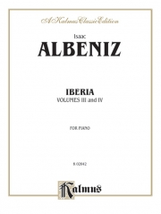 イベリア・Vol.3、4（イサーク・アルベニス）（ピアノ）【Iberia, Volume III & IV】