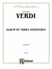 3つの序曲のアルバム（ジュゼッペ・ヴェルディ）（ピアノ）【Album of Three Overtures】