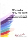 パリの喜び（ジャック・オッフェンバック）【Offenbach a Paris Pot-Pourri】