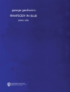 ラプソディー・イン・ブルー（ジョージ・ガーシュウィン）（ピアノ）【George Gershwin – Rhapsody in Blue (Original)】