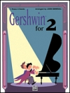 2人の為のガーシュウィン（ピアノ二重奏）【Gershwin for 2】