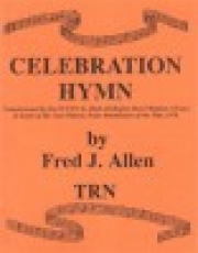 セレブレーション賛歌（フレッド・アレン）（スコアのみ）【Celebration Hymn】