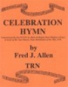 セレブレーション賛歌（フレッド・アレン）（スコアのみ）【Celebration Hymn】