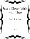 ジャスト・ア・クローサー・ウォーク・ウィズ・ジー（フレッド・アレン編曲）【Just a Closer Walk with Thee】