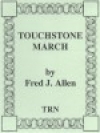 タッチストーン・マーチ（フレッド・アレン）【Touchstone March】
