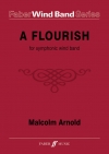 吹奏楽のためのフラリッシュ（マルコム・アーノルド）【A Flourish for Symphonic Wind Band】