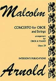 オーボエと弦楽のための協奏曲・Op.39（マルコム・アーノルド）（オーボエ+ピアノ）【Concerto For Oboe And Strings Op.39】