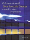 4つのスコットランド舞曲（ピアノ）【Four Scottish Dances Op.59】