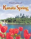 カナタ・スプリング （デイヴィット・イーストモンド）【Kanata Spring】