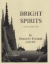 ブライト・スピリッツ（デニス・イヴランド）（スコアのみ）【Bright Spirits】