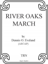 リバー・オークス・マーチ（デニス・イヴランド）【River Oaks March】