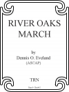 リバー・オークス・マーチ（デニス・イヴランド）【River Oaks March】