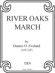 リバー・オークス・マーチ（デニス・イヴランド）（スコアのみ）【River Oaks March】