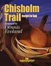 チザム・トレイル（デニス・イヴランド）（スコアのみ）【Chisolm Trail】
