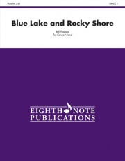 ブルー・レイクとロッキー・ショア（ビル・トーマス）（スコアのみ）【Blue Lake and Rocky Shore】