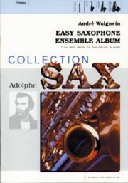 やさしいサックスアンサンブル曲集・Vol.1【Easy Saxophone Ensemble Album Vol. 1】