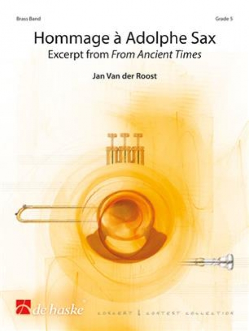 アドルフ・サックスを讃えて（ヤン・ヴァンデルロースト）（スコアのみ）【Hommage à Adolphe Sax Excerpt from From Ancient Times】