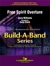 フリー・スピリット序曲（ジェリー・ウィリアムズ）（フレックスバンド）（スコアのみ）【Free Spirit Overture】