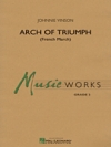 勝利のアーチ（フランス行進曲）（ジョニー・ヴィンソン）【Arch of Triumph (French March)】
