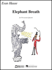 エレファント・ブレス（打楽器四重奏）【Elephant Breath】