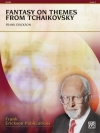 チャイコフスキーの主題による幻想曲（フランク・エリクソン）【Fantasy on Themes from Tchaikovsky】