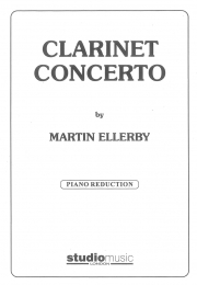 クラリネット協奏曲（マーティン・エレビー）（クラリネット+ピアノ）(スコアのみ）【Clarinet Concerto】