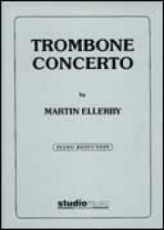 トロンボーン協奏曲（マーティン・エレビー）（トロンボーン）【Trombone Concerto】
