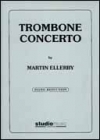 トロンボーン協奏曲（マーティン・エレビー）（トロンボーン）【Trombone Concerto】