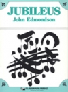 ジュビレウス（ジョン・エドモンソン）（スコアのみ）【Jubileus】