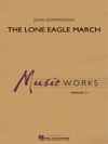 ローン・イーグル・マーチ（ジョン・エドモンソン）【Lone Eagle March】