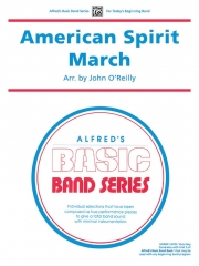アメリカン・スピリット・マーチ（ジョン・オライリー編曲）【American Spirit March】