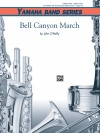 ベル・キャニオン・マーチ（ジョン・オライリー）【Bell Canyon March】