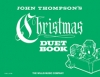 クリスマス・デュエット・ブック（ピアノ二重奏）【Christmas Duet Book】