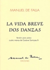 2つのダンス「はかなき人生」より（ピアノ二重奏）【La Vida Breve Dos Danzas】