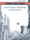 ファースト・ロッキン・クリスマス（ジョン・オライリー編曲）（スコアのみ）【First Rockin' Christmas】