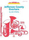 ジェファーソン・カウンティ序曲（ジョン・オライリー）（スコアのみ）【Jefferson County Overture】