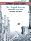 2つのイギリス舞曲（ジョン・オライリー編曲）（スコアのみ）【Two English Dances】