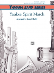 ヤンキー・スピリット・マーチ（ジョン・オライリー編曲）【Yankee Spirit March】