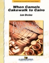 When Camels Cakewalk To Cairo（レン・オルシーノ）（スコアのみ）
