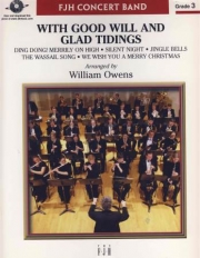 グッドウィルとグラッドタイディング（ウィリアム・オーウェンズ編曲）【With Good Will and Glad Tidings】