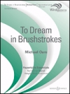 To Dream in Brushstrokes（マイケル・オアー）